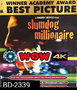 Slumdog Millionaire (2008) คำตอบสุดท้ายอยู่ที่หัวใจ