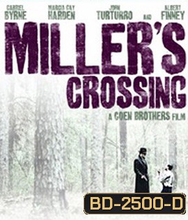 Miller's Crossing (1990) เดนล้างเดือด