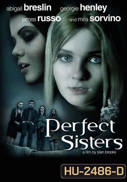 Perfect Sisters พฤติกรรมซ่อนนรก