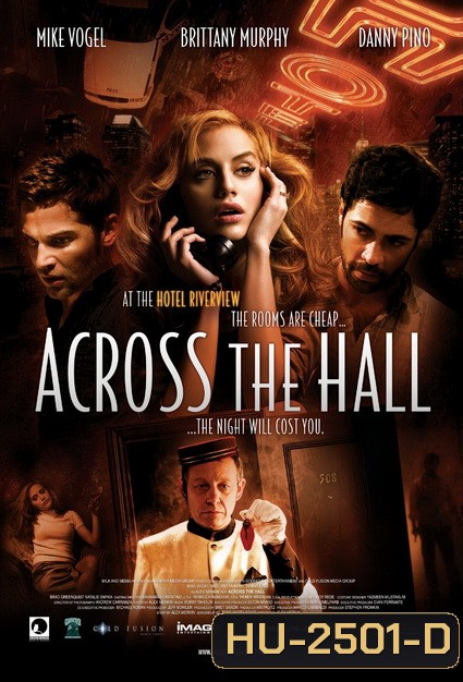 Across The Hall เปิดประตูตาย