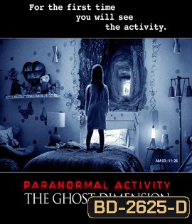Paranormal Activity: The Ghost Dimension เรียลลิตี้ขนหัวลุก มิติปีศาจ (2015)