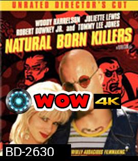 Natural Born Killers (1994) เธอกับฉัน..คู่โหดพันธุ์อำมหิต