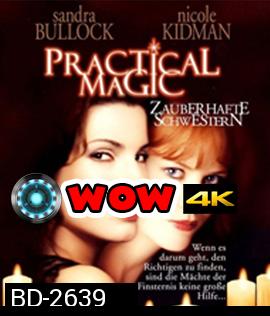 Practical Magic (1998) สองสาวพลังรักเมจิก