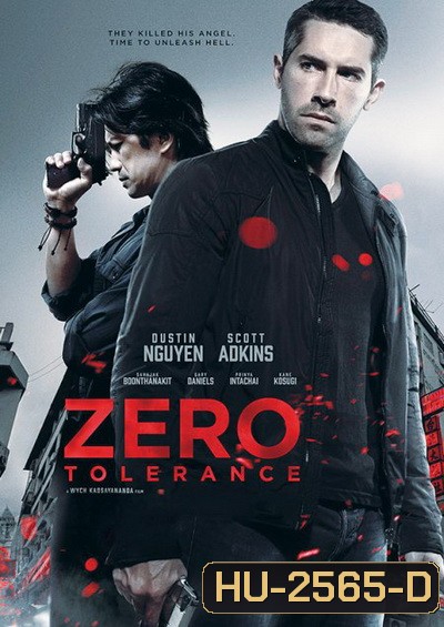 Zero Tolerance ปิดกรุงเทพล่าอำมหิต