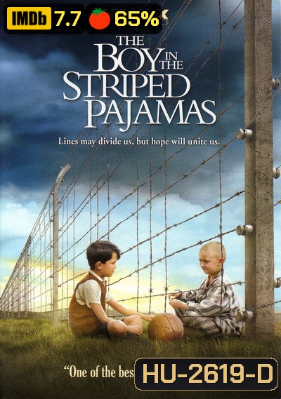 The Boy in the Striped Pajamas (2008) เด็กชายในชุดนอนลายทาง (หนังดีที่คุณควรต้องดู)