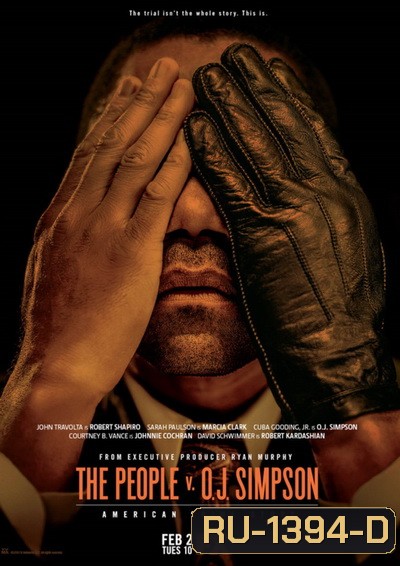 American Crime Story Season 1 แฟ้มคดีดังสหรัฐฯ ปี 1 ( EP1-10 จบ )