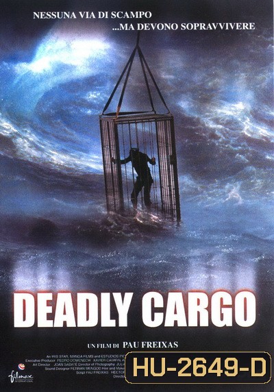 Deadly Cargo มหันตภัยทะเลคลั่ง (2010)