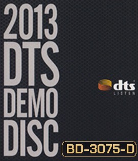 2013 DTS DEMO DISC