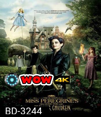 Miss Peregrine's Home for Peculiar Children (2016) บ้านเพริกริน เด็กสุดมหัศจรรย์