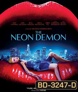 The Neon Demon (2016) สวย อันตราย