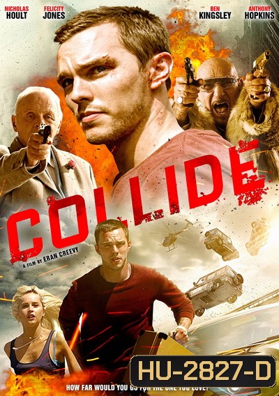 Collide ( มาสเตอร์บรรยายไทย )