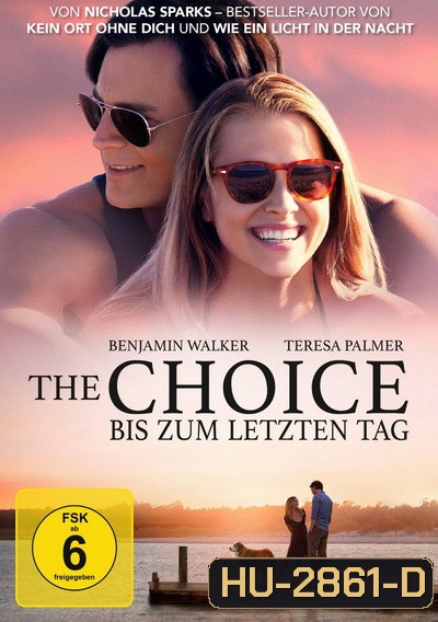 The Choice ถ้าเลือกได้ คือรักเธอ