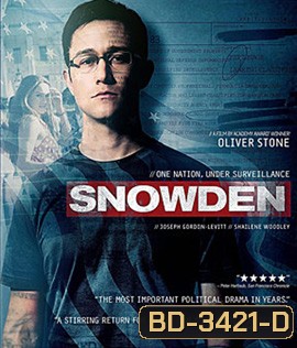 Snowden (2016) อัจฉริยะจารกรรมเขย่ามหาอำนาจ (Master)