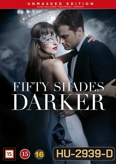 Fifty Shades Darker ฟิฟตี้เชดส์ ดาร์กเกอร์ ( ดูได้ทั้งแบบ play theatrical version และแบบ play the unmasked version )