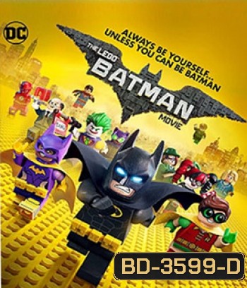 The LEGO Batman Movie (2017) เดอะ เลโก้ แบทแมน มูฟวี่