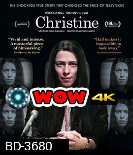 Christine (2016) คริสทีน นักข่าวสาว ฉาวช็อคโลก