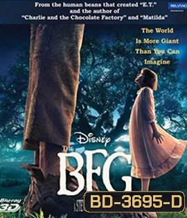 The BFG 3D (2016) ยักษ์ใหญ่หัวใจหล่อ 3D (Main Movie)
