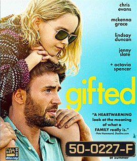 Gifted (2017) อัจฉริยะสุดดวงใจ