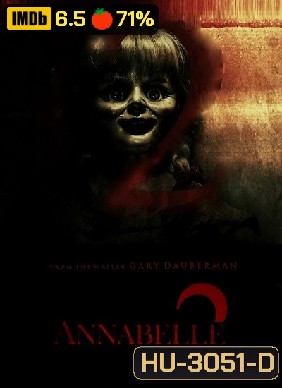 ANNABELLE 2 แอนนาเบลล์ กำเนิดตุ๊กตาผี 2