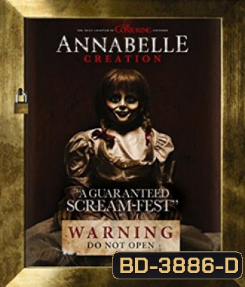 Annabelle 2 : Creation (2017) แอนนาเบลล์ กำเนิดตุ๊กตาผี 2