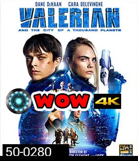 Valerian and the City of a Thousand Planets (2017) วาเลเรียน พลิกจักรวาล (สะดุด ประมาณ 1.24-1.27 ชั่วโมง)