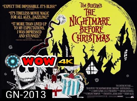 The Nightmare Before Christmas  ฝันร้ายฝันอัศจรรย์ ก่อนวันคริสต์มาส [1993]