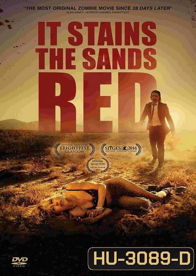 IT STAINS THE SANDS RED (2017) ซอมบี้ทะเลทราย