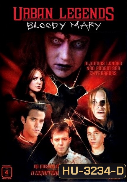 URBAN LEGENDS 3 BLOODY MARY (2005) ปลุกตำนานโหด มหาลัยสยอง ภาค 3