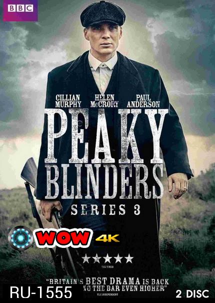 Peaky Blinders Season 3 ( 6 ตอนจบ )