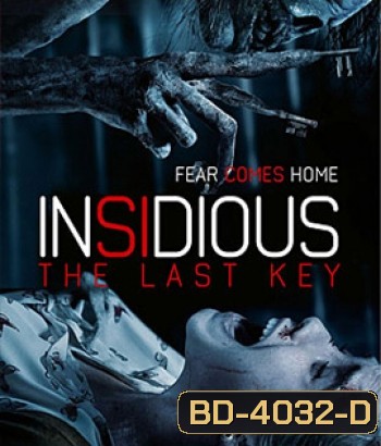 Insidious The Last Key (2018) วิญญาณตามติด: กุญแจผีบอก