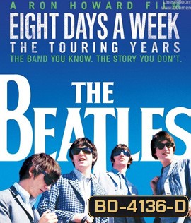 The Beatles: Eight Days a Week - The Touring Years (1962-1966)
