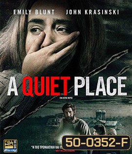 A Quiet Place (2018) ดินแดนไร้เสียง