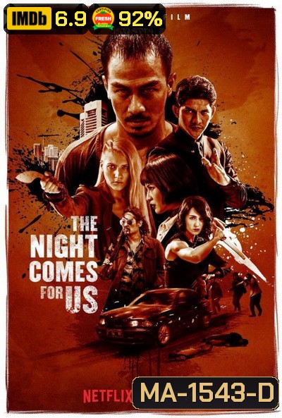 THE NIGHT COMES FOR US (2018) ค่ำคืนแห่งการไล่ล่า