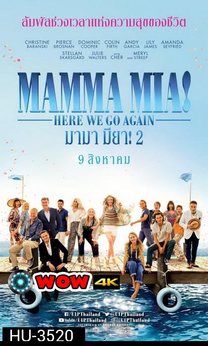 Mamma Mia 2 มามา มียา 2