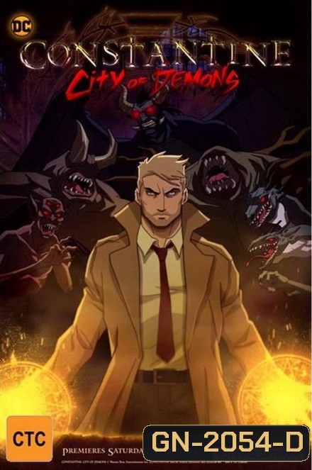 Constantine City of Demons The Movie คอนสแตนติน นครแห่งปีศาจ เดอะมูฟวี่