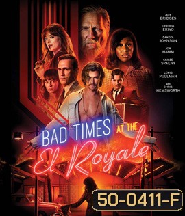 Bad Times at the El Royale (2018) ห้วงวิกฤตที่ เอล โรแยล