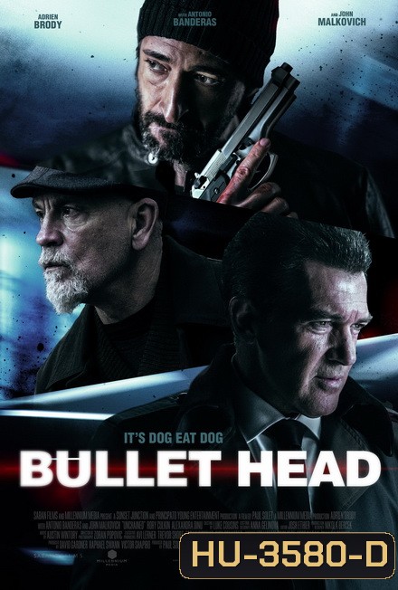 Bullet Head หักโหดชะตากรรมสยอง
