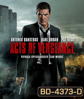 Acts of Vengeance (2017) ฝังแค้นพยัคฆ์ระห่ำ