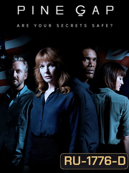 PINE GAP Season 1 ไพน์แกป จุดเสี่ยงแดนสนธยา ปี 1