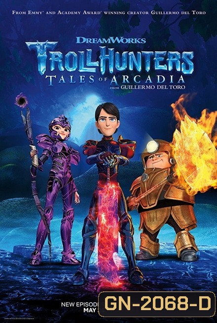 TROLLHUNTERS TALES OF ARCADIA SEASON 3 โทรลฮันเตอร์ ตำนานแห่งอาร์เคเดียร์ ( 13 ตอนจบ )