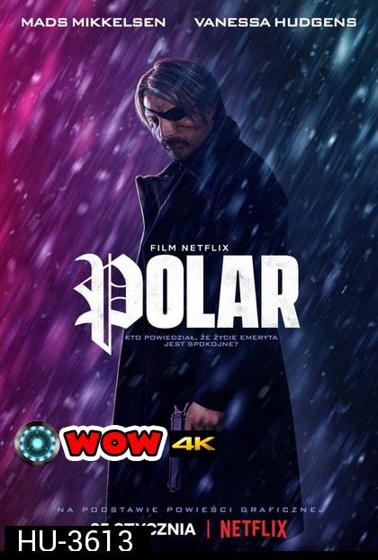Polar 2019 ล่าเลือดเย็น