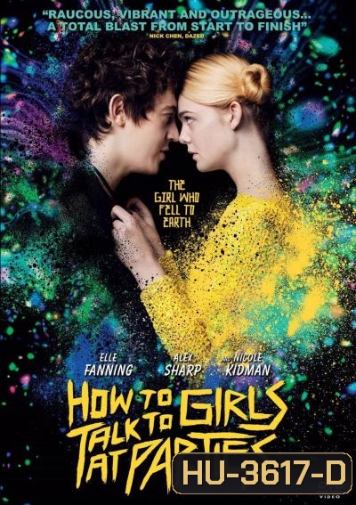 How to talk to Girls at Parties (2017) ฮาว ทู ทอล์ค ทู เกิร์ลส์ ปาร์ตี้
