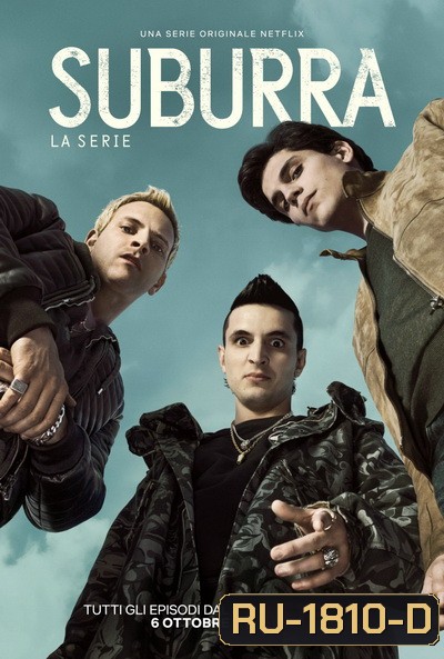 SUBURRA :BLOOD ON ROME SEASON 1 ( 10 ตอนจบ )