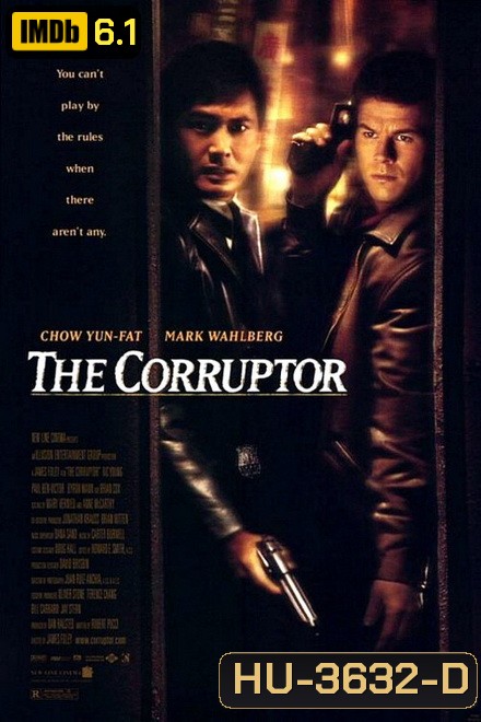 The Corruptor (1999) คอรัปเตอร์ ฅนคอรัปชั่น