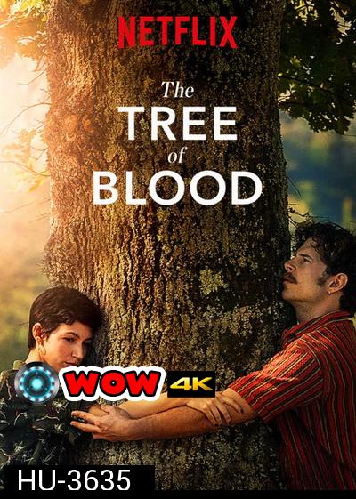The Tree Of Blood 2018