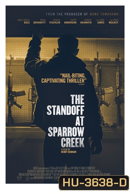 The Standoff at Sparrow Creek เผชิญหน้า ล่าอำมหิต