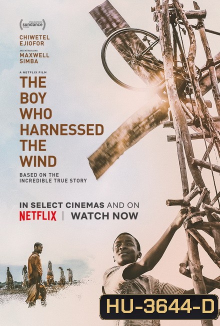 The Boy Who Harnessed the Wind [2019] ชัยชนะของไอ้หนู