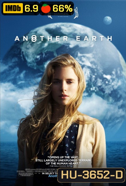 Another Earth ณ อีกดาวโลก มีรักรออยู่ ( 2011 )
