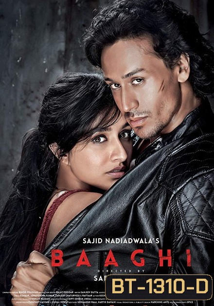 Baaghi (2016) บากิ ยอดคนสุดกระห่ำ (ภาพจะมีสั่นๆ เป็นที่ต้นฉบับนะครับ)