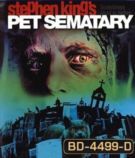 Pet Sematary (1989) กลับมาจากป่าช้า
